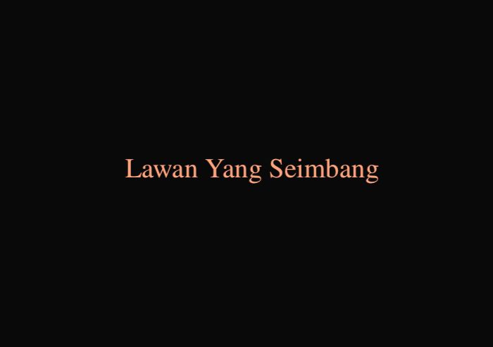 Lawan Yang Seimbang