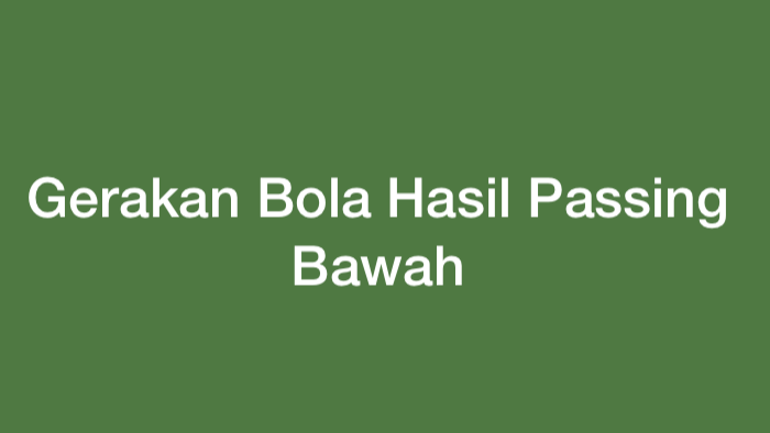 Gerakan Bola Hasil Passing Bawah dalam Bola Voli Adalah