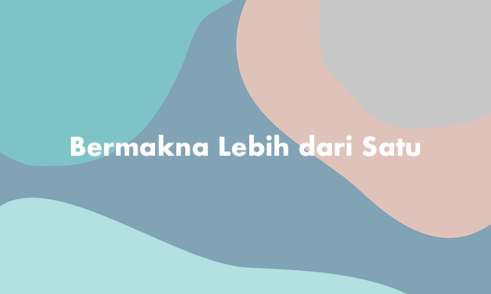 Bermakna Lebih dari Satu