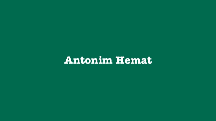 Antonim Hemat