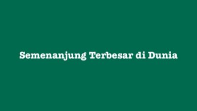 Semenanjung Terbesar di Dunia