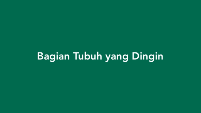 Bagian Tubuh yang Dingin