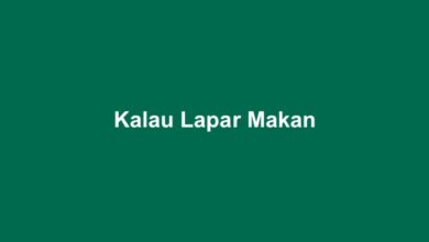 Kalau Lapar Makan