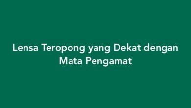 Lensa Teropong yang Dekat dengan Mata Pengamat