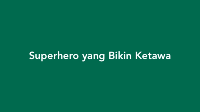 Superhero yang Bikin Ketawa