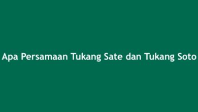 Apa Persamaan Tukang Sate dan Tukang Soto