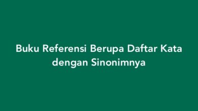 Buku Referensi Berupa Daftar Kata dengan Sinonimnya