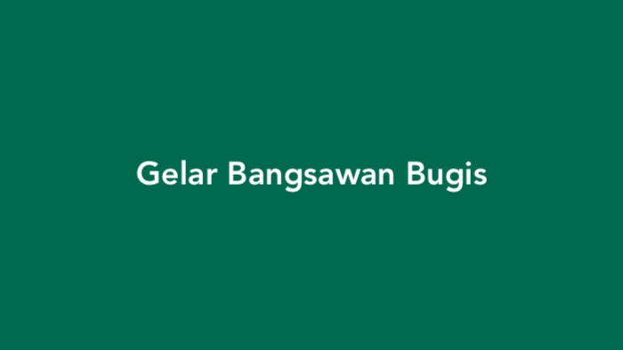 Gelar Bangsawan Bugis