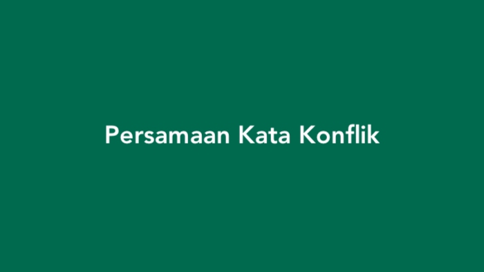 Persamaan Kata Konflik