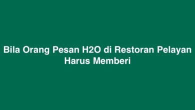 Bila Orang Pesan H2O di Restoran Pelayan Harus Memberi