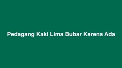 Pedagang Kaki Lima Bubar Karena Ada