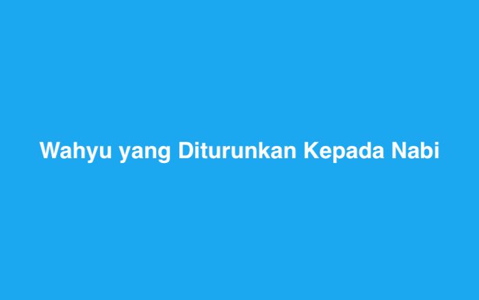 Wahyu yang Diturunkan Kepada Nabi