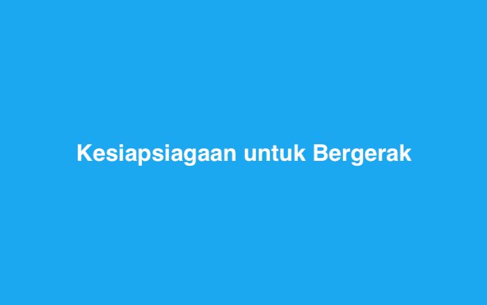 Kesiapsiagaan untuk Bergerak