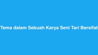 Tema dalam Sebuah Karya Seni Tari Bersifat