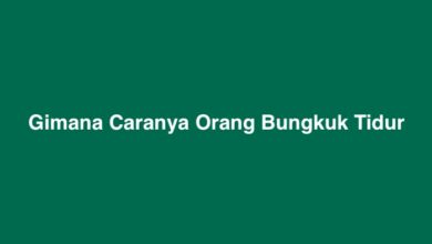 Gimana Caranya Orang Bungkuk Tidur