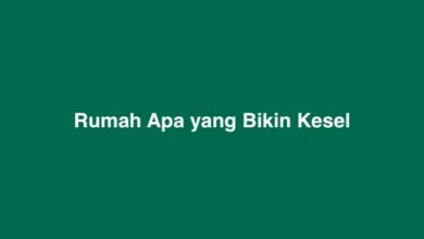 Rumah Apa yang Bikin Kesel