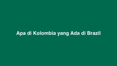 Apa di Kolombia yang Ada di Brazil