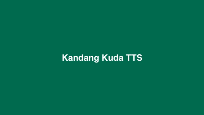 Kandang Kuda TTS