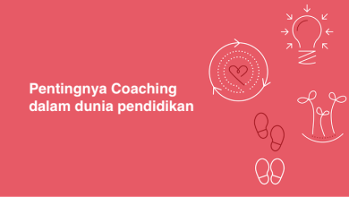 Mengapa Coaching Diperlukan dalam Pendidikan